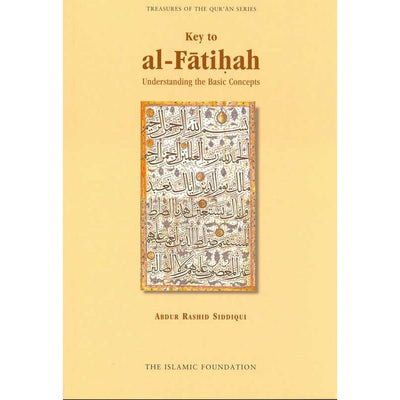 Key To Al Fatiha: Understanding the Basic Concepts-Knowledge-Islamic Goods Direct
