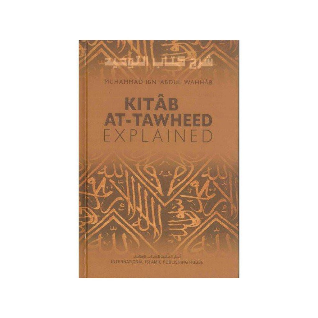 Kitab At Tawheed Explained-Knowledge-Islamic Goods Direct