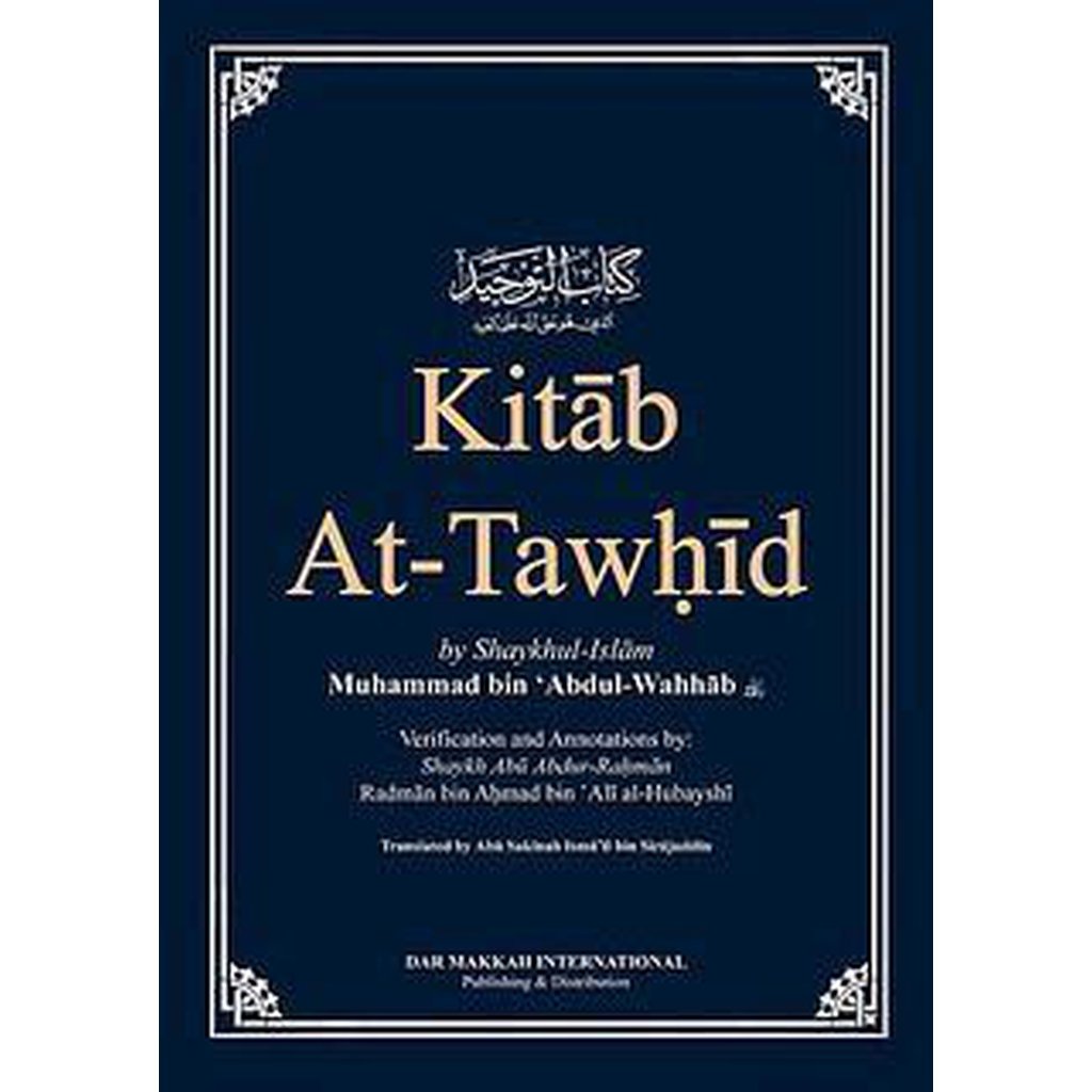 Kitab At-Tawhid by Shaykh Muhammad ibn Abdul Wahhab-Knowledge-Islamic Goods Direct