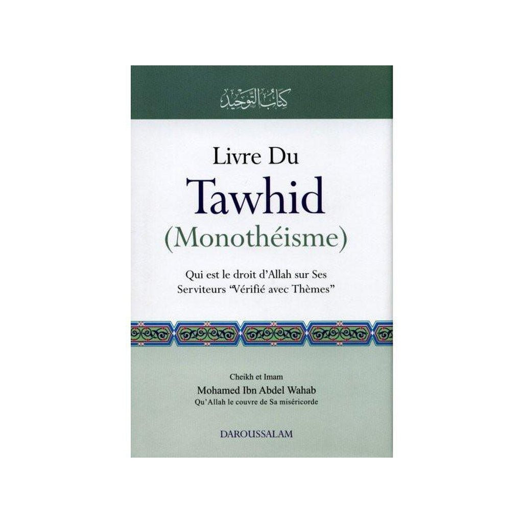 Kitab At Tawhid. Livre du Tawhid (Monotheisme)(French)-Knowledge-Islamic Goods Direct