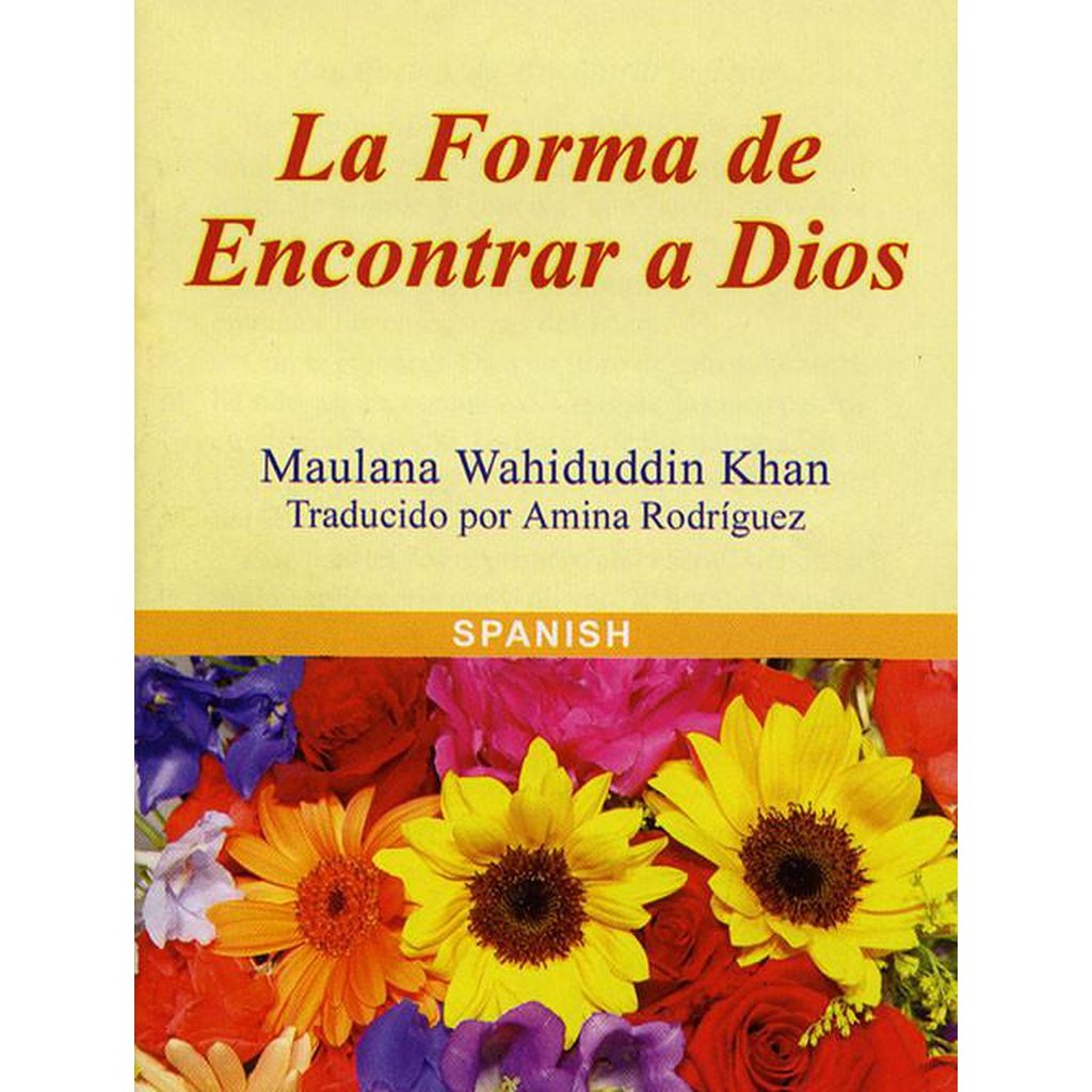 La Forma de Encontrar a Dios (Spanish)-Knowledge-Islamic Goods Direct