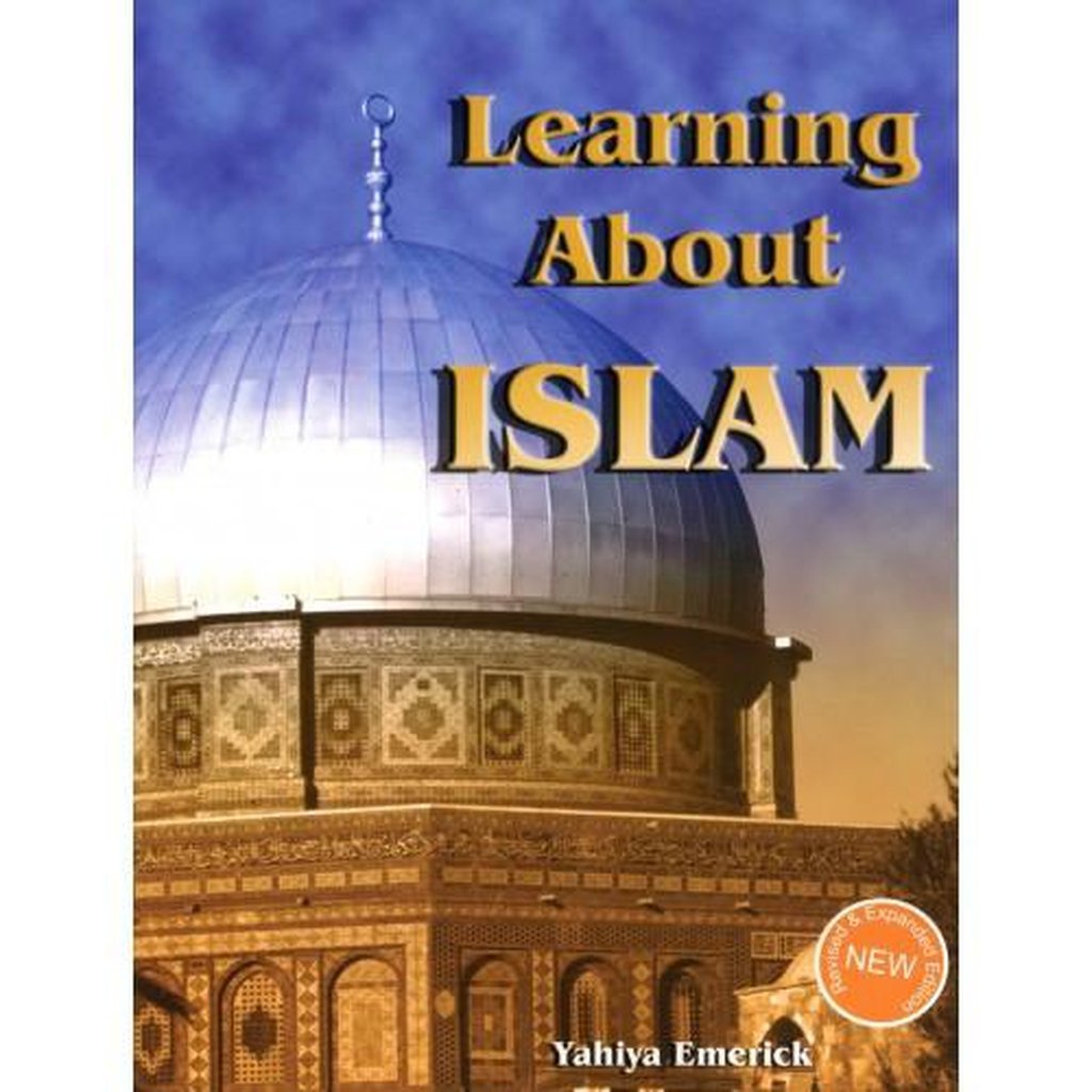Learning about Islam (Revised and Expanded Edition)-Knowledge-Islamic Goods Direct