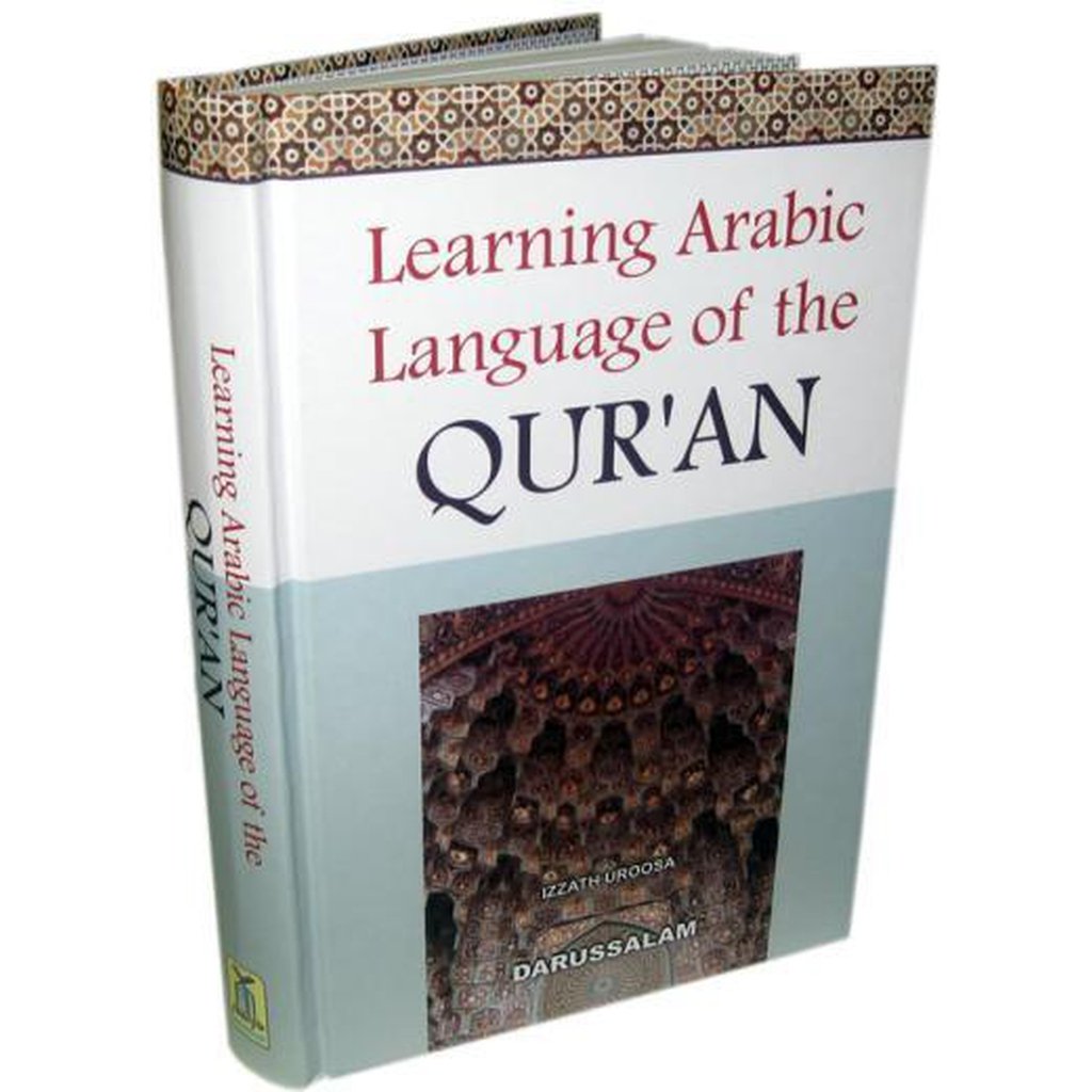 Learning Arabic Language of the Quran by Izzath Uroosa-Knowledge-Islamic Goods Direct