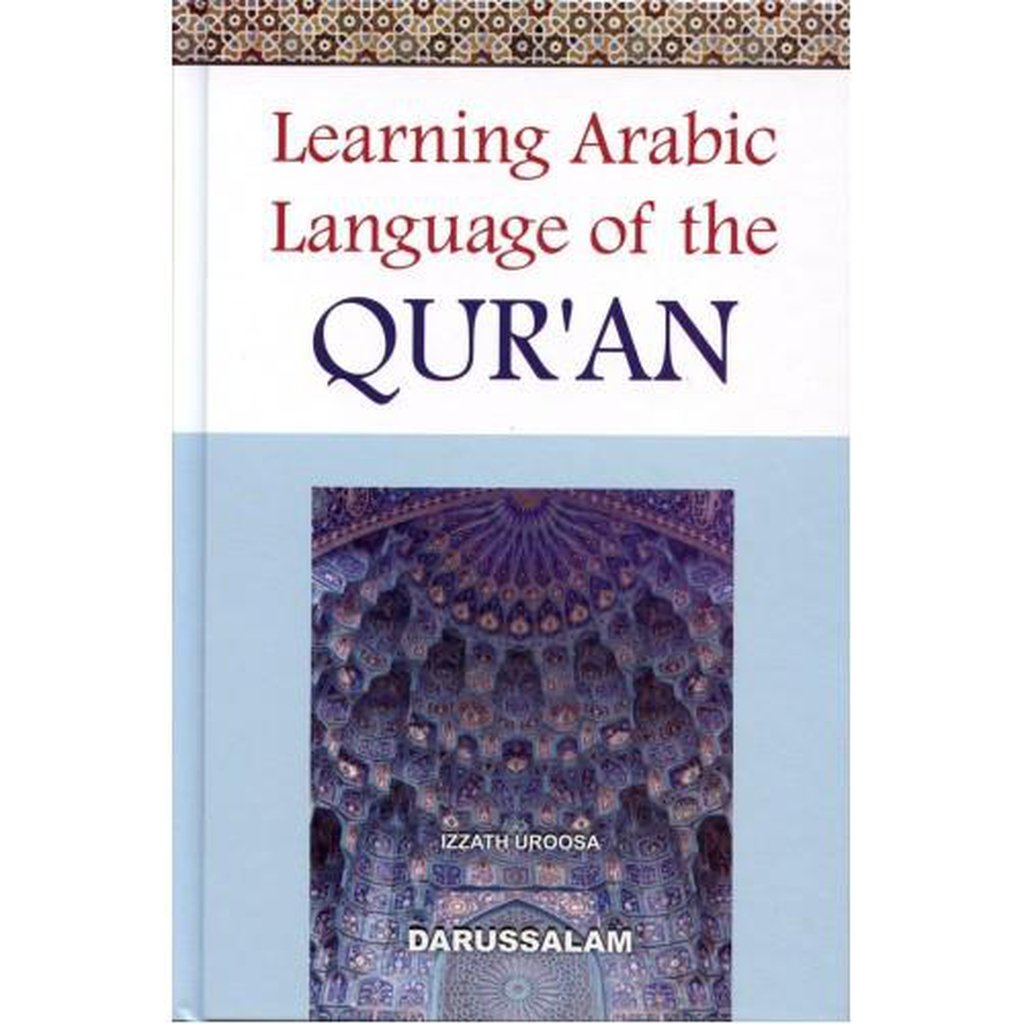 Learning Arabic Language Of The Quran-Knowledge-Islamic Goods Direct
