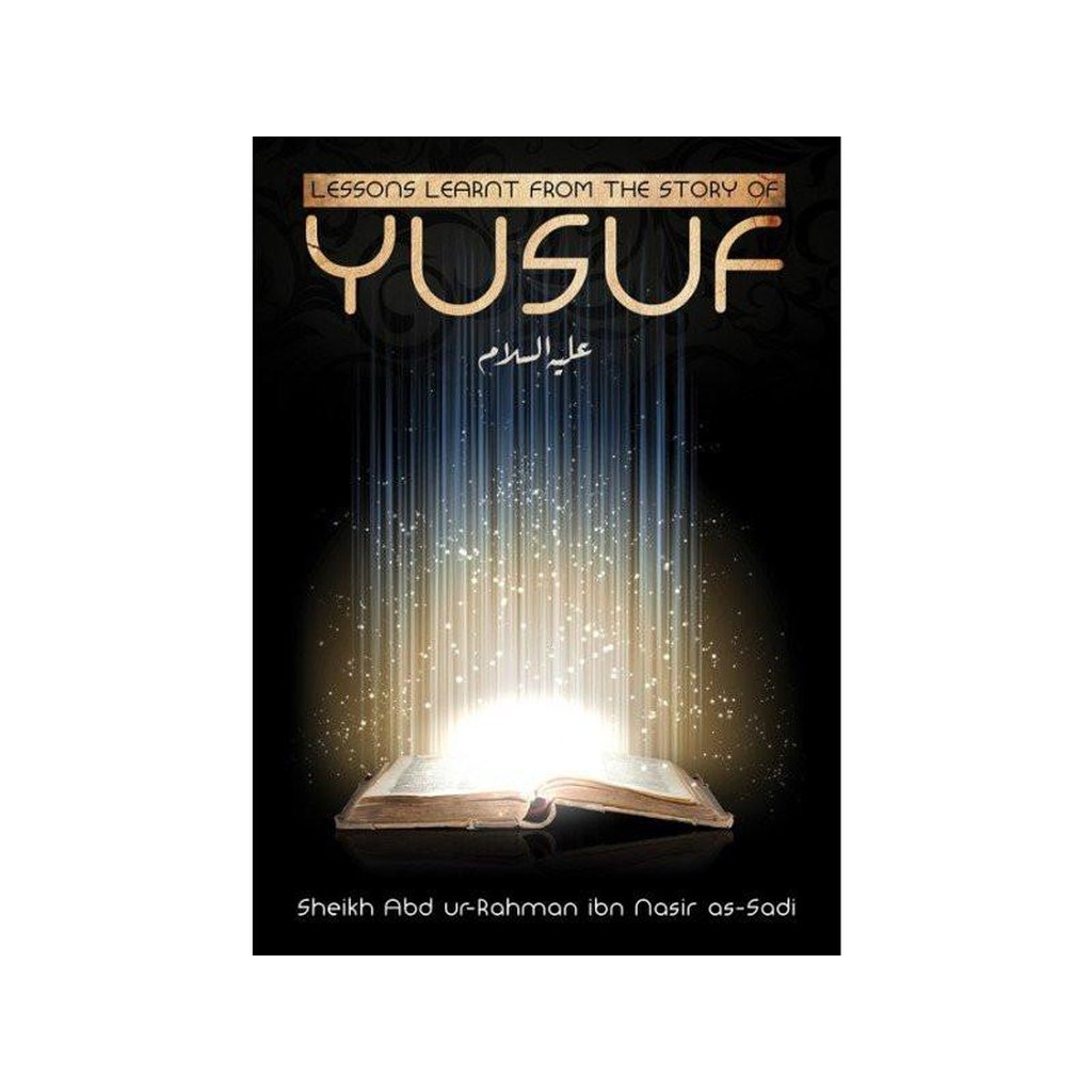 Lesson learnt from the story of Yusuf علیه السلام-Knowledge-Islamic Goods Direct