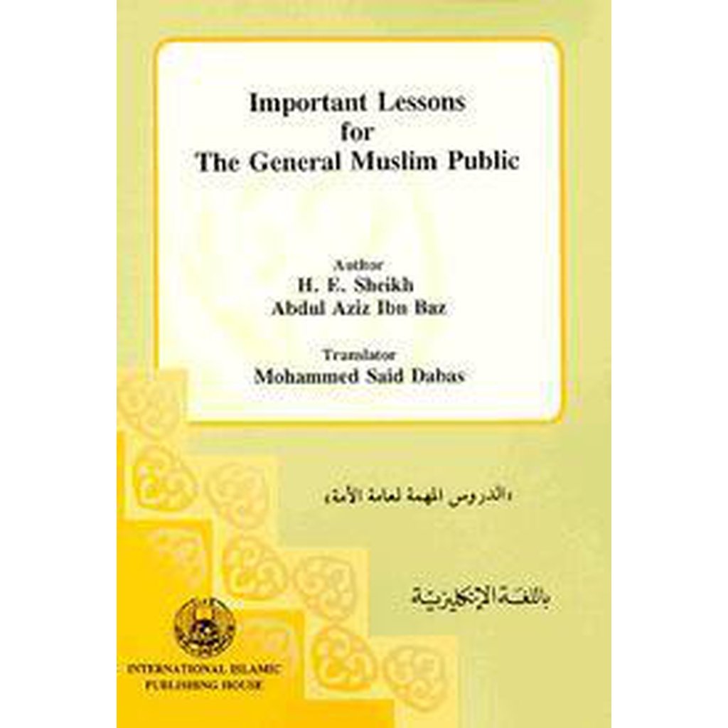 Lessons For The General Muslim by Shaikh Bin Baaz-Knowledge-Islamic Goods Direct