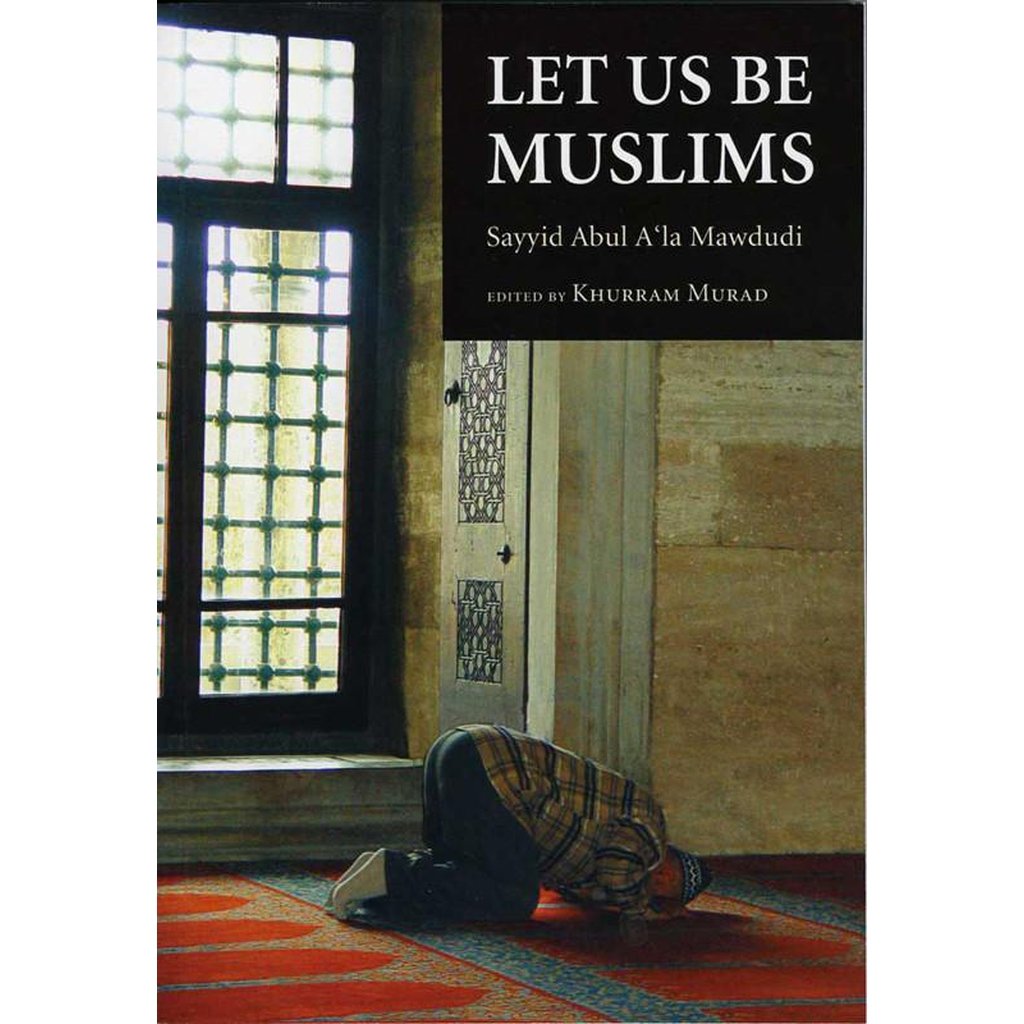 Let Us Be Muslims-Knowledge-Islamic Goods Direct