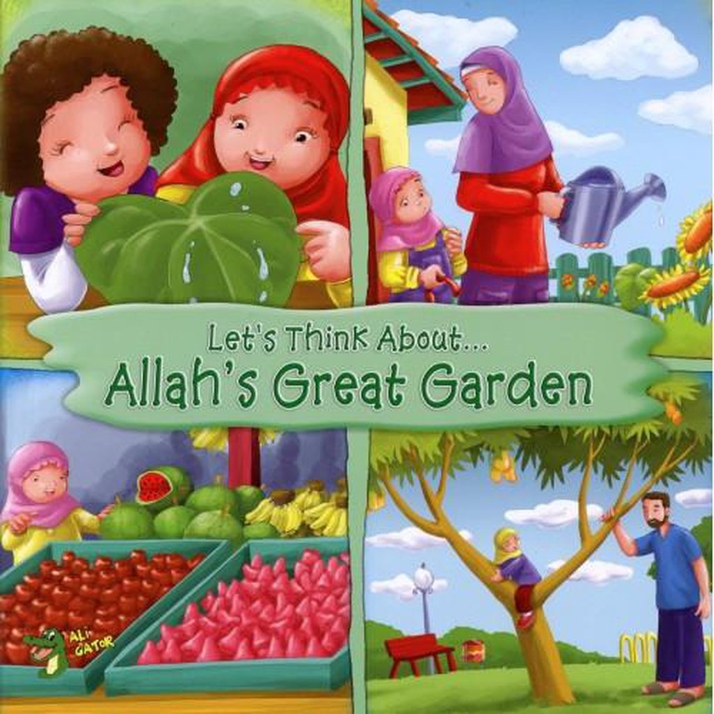 LET&#39;S THINK ABOUT... ALLAH&#39;S GREAT GARDEN-Knowledge-Islamic Goods Direct