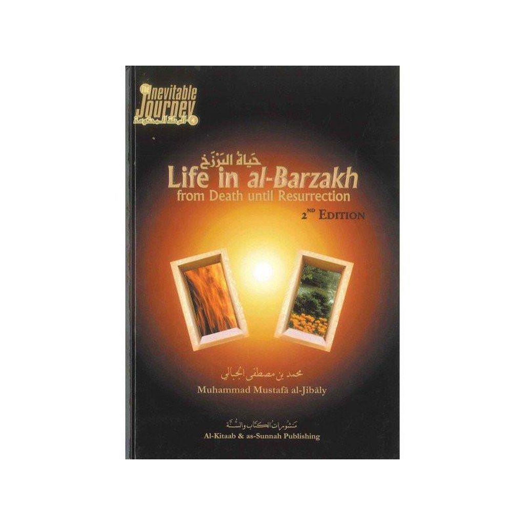 Life in al-Barzakh-Knowledge-Islamic Goods Direct