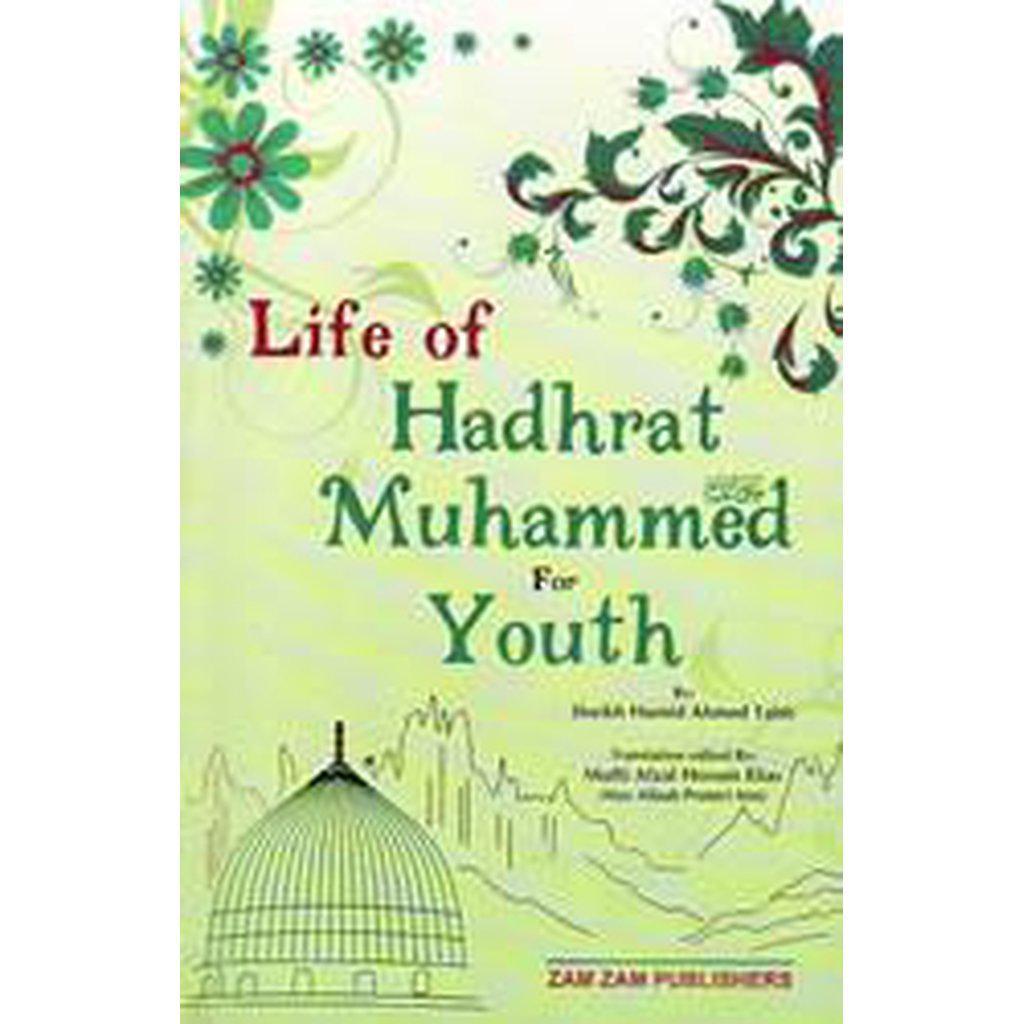 Life Of Hadhrat Muhammed For Youth-Kids Books-Islamic Goods Direct