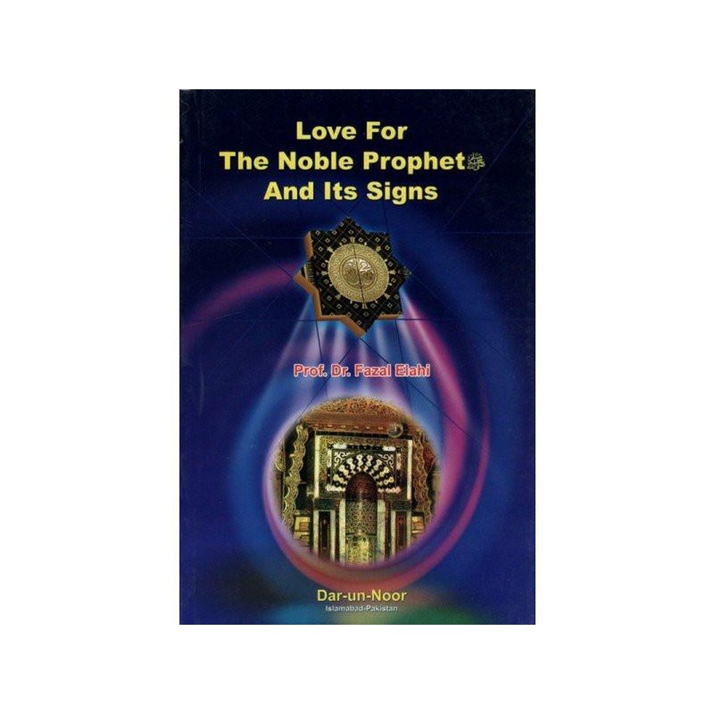 Love For The Noble Prophet And Its Signs-Knowledge-Islamic Goods Direct