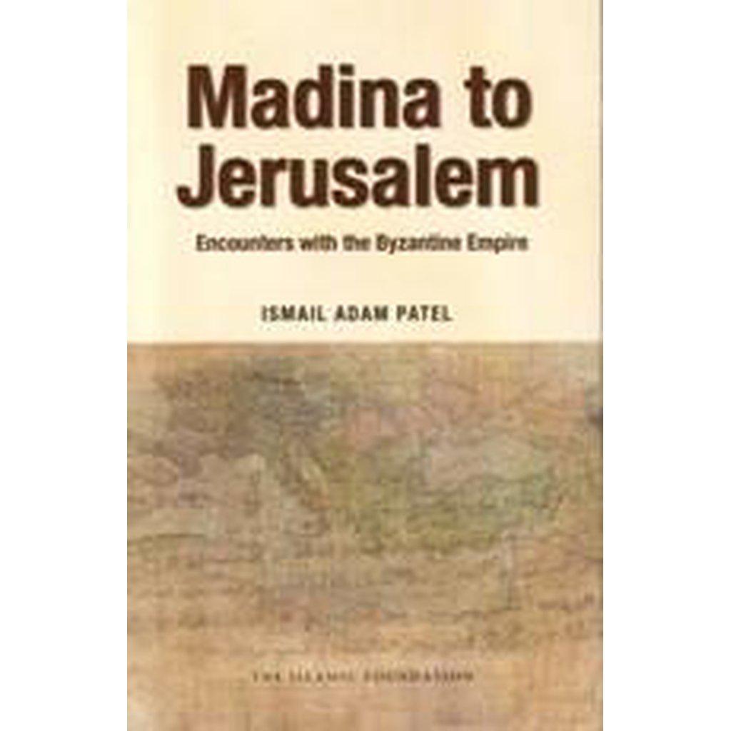 Madina to Jerusalem-Knowledge-Islamic Goods Direct