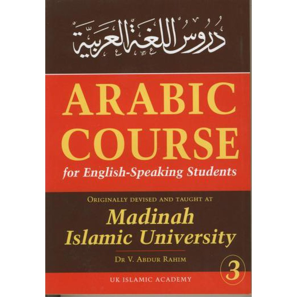 Madinah Arabic Course Book-3 by Dr V Abdur Rahim-Knowledge-Islamic Goods Direct