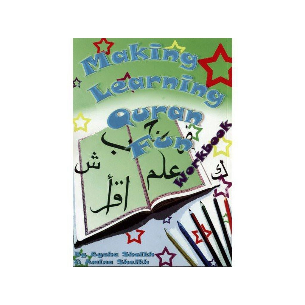Making Learning Quran Fun(Workbook)-Kids Books-Islamic Goods Direct