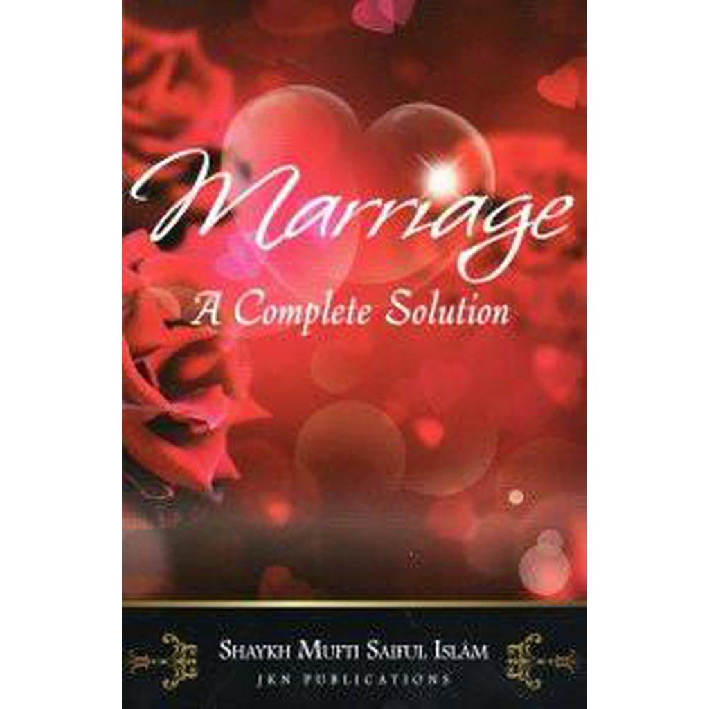 Marriage - A Complete Solution-Knowledge-Islamic Goods Direct