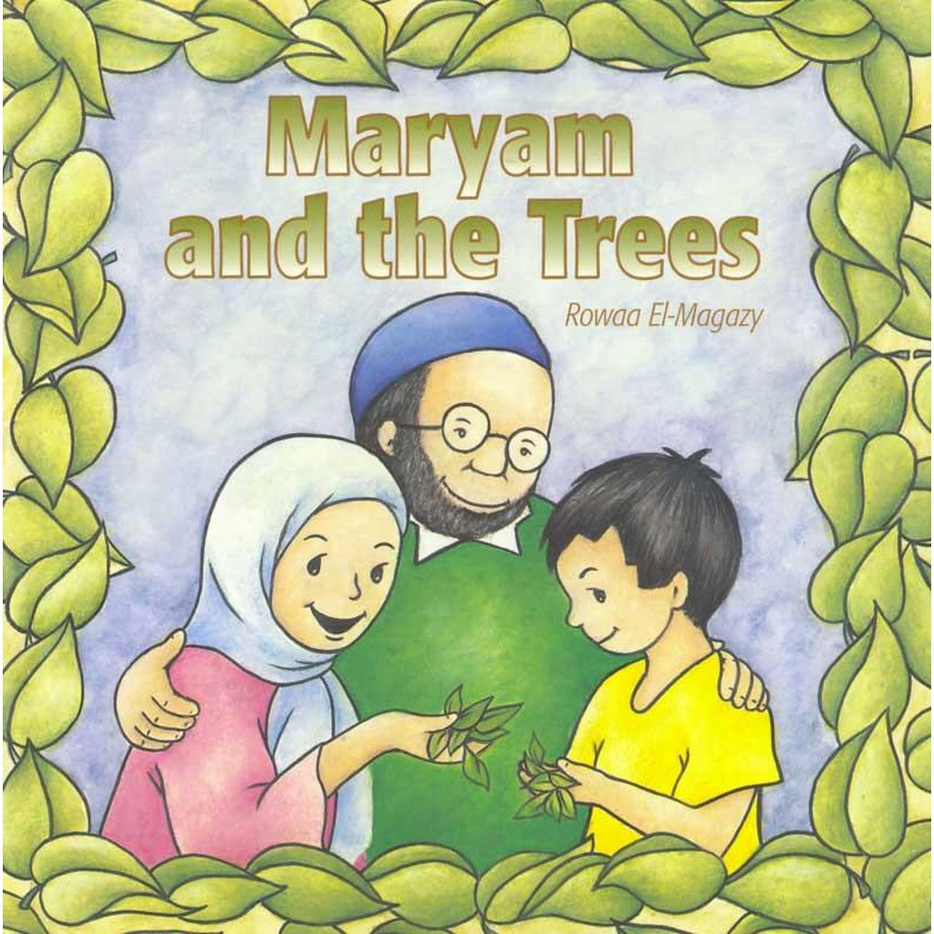 Maryam and the Trees-Kids Books-Islamic Goods Direct