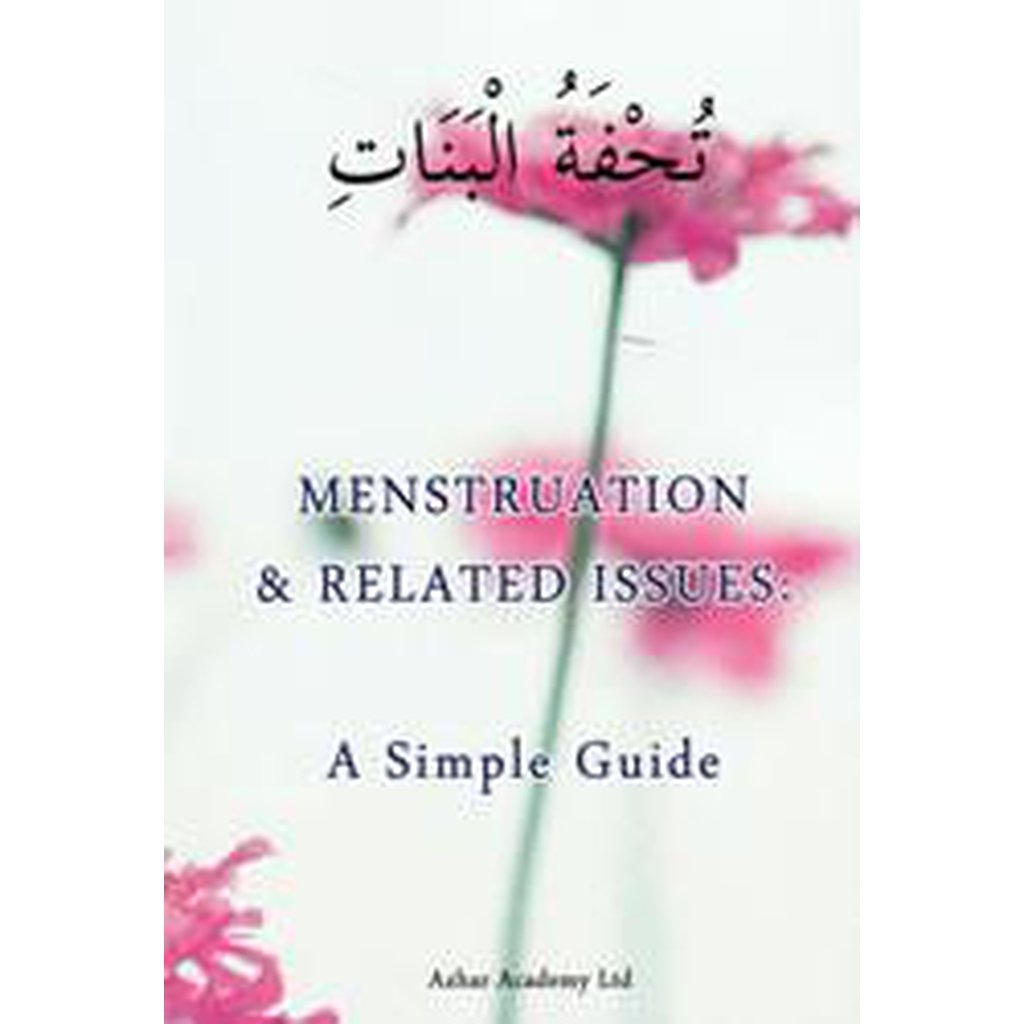 Menstruation &amp; Related Issues: A Simple Guide-Knowledge-Islamic Goods Direct
