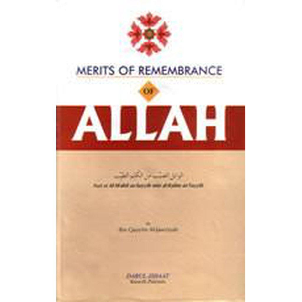 Merits Of Remembrance Of Allah-Knowledge-Islamic Goods Direct