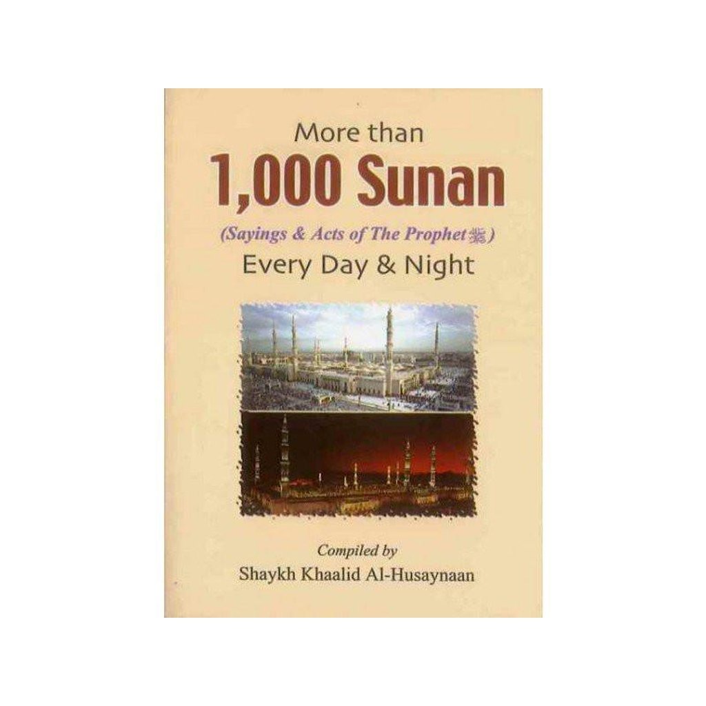 More than 1000 Sunan for Every Day &amp; Night-Knowledge-Islamic Goods Direct