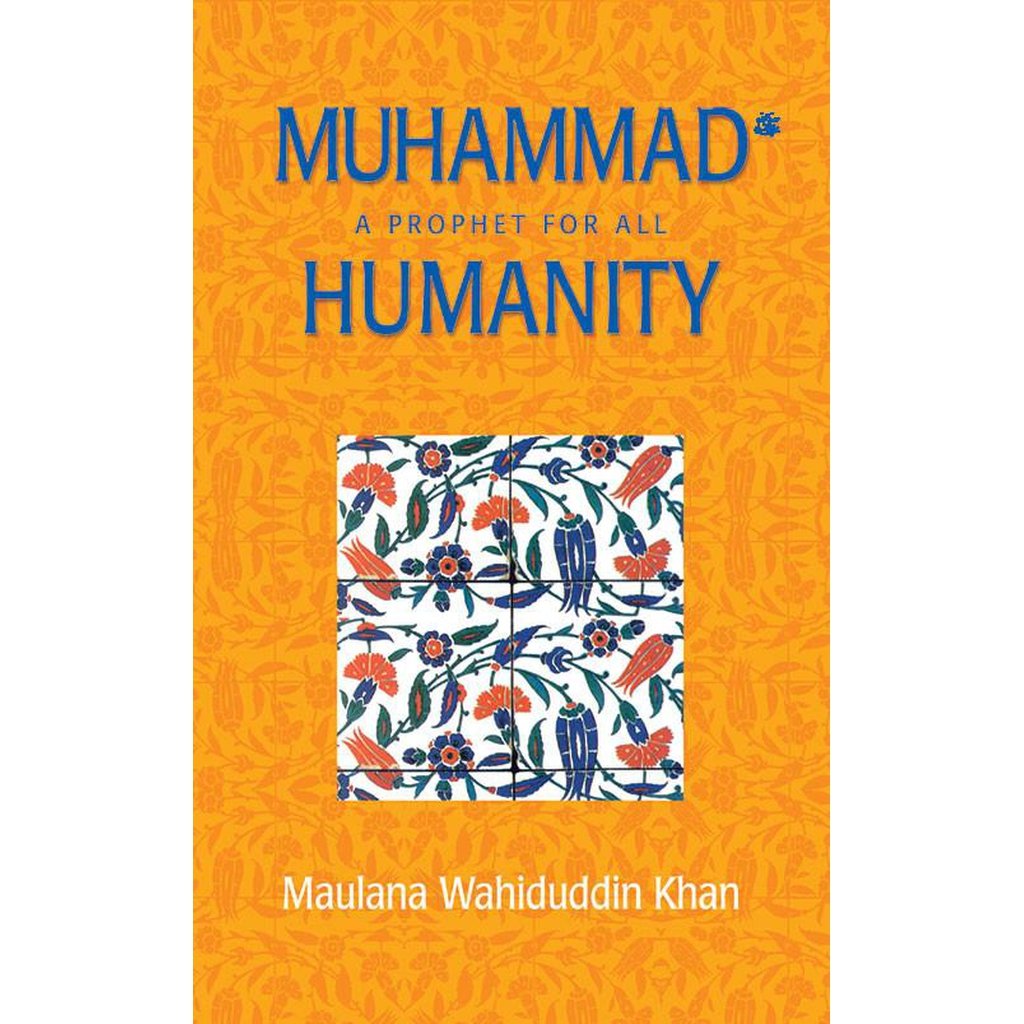 Muhammad A Prophet for All Humanity-Knowledge-Islamic Goods Direct