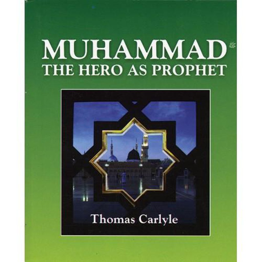 Muhammad: The Hero As Prophet - Thomas Carlyle-Kids Books-Islamic Goods Direct
