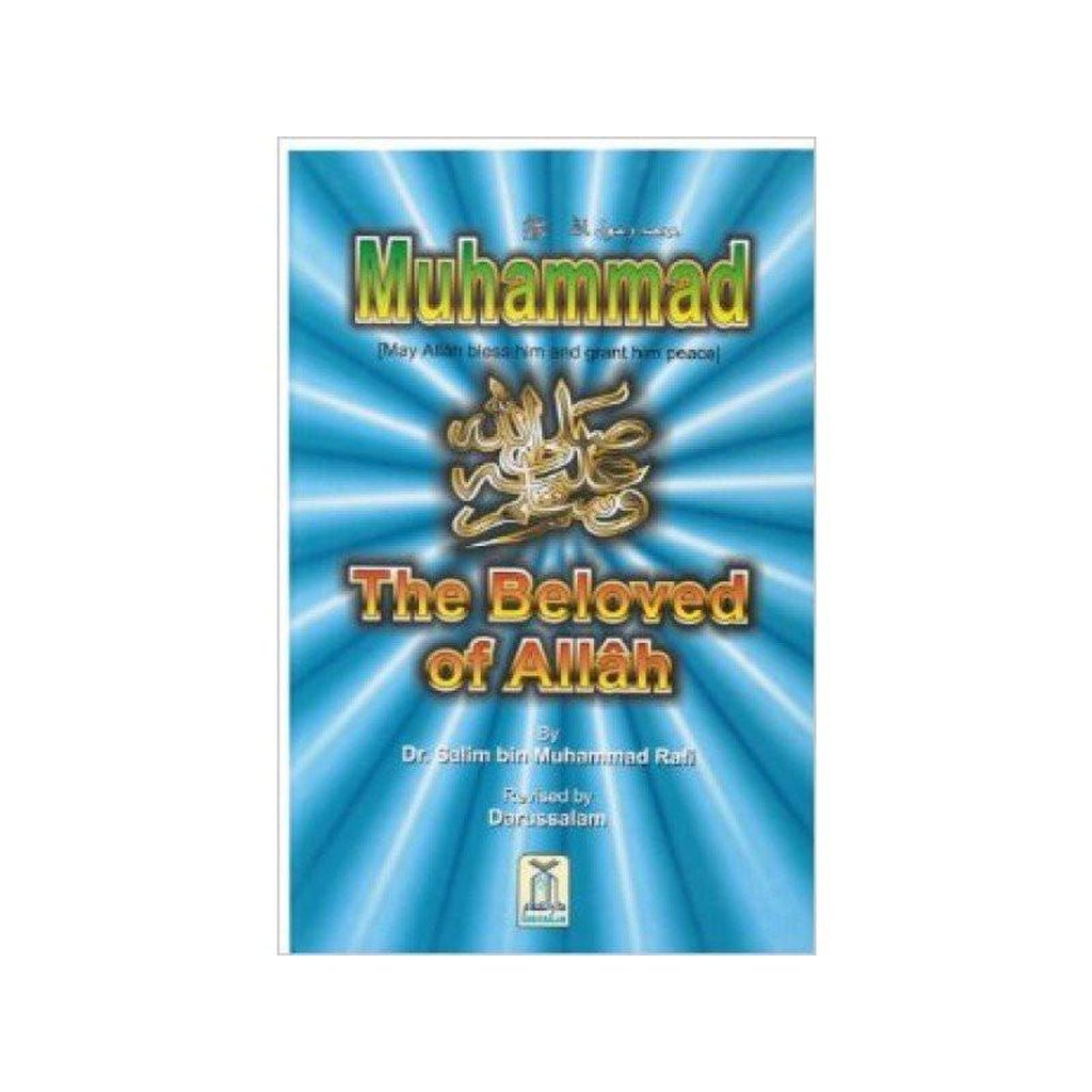Muhammad(PBUH) The Beloved Of Allah-Knowledge-Islamic Goods Direct