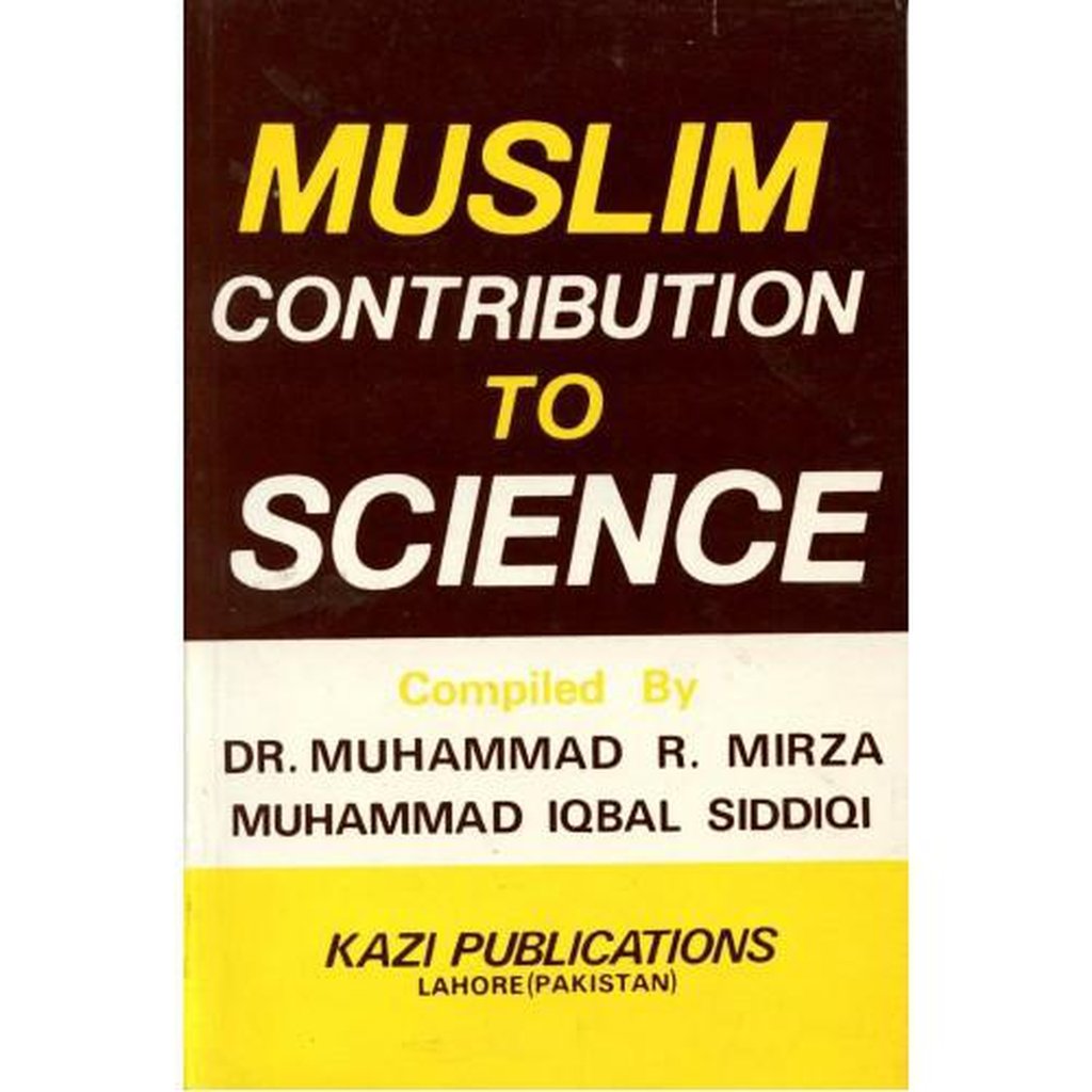 Muslim Contribution to Science-Knowledge-Islamic Goods Direct