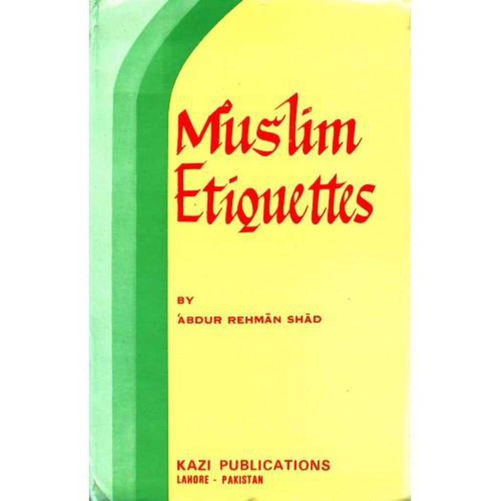 Muslim Etiquettes-Knowledge-Islamic Goods Direct