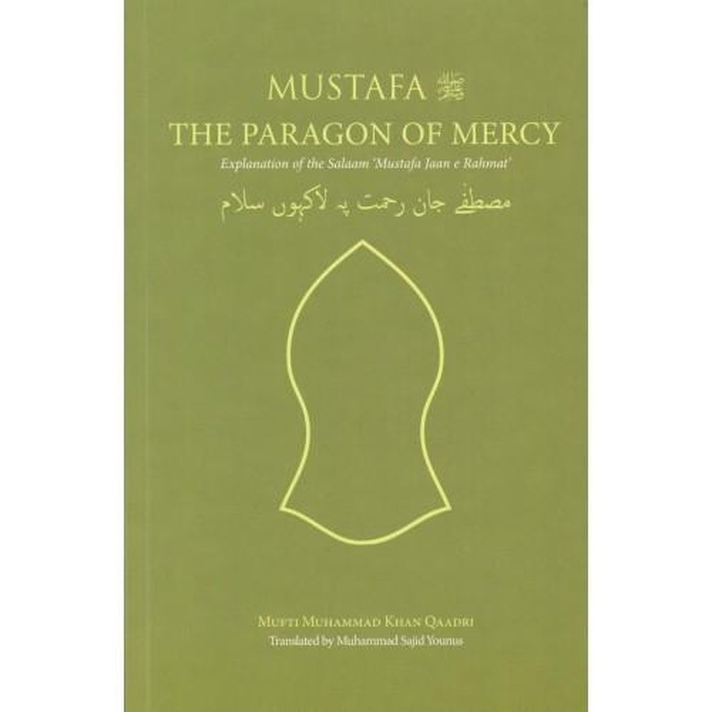 Mustafa : The Paragon of Mercy-Knowledge-Islamic Goods Direct