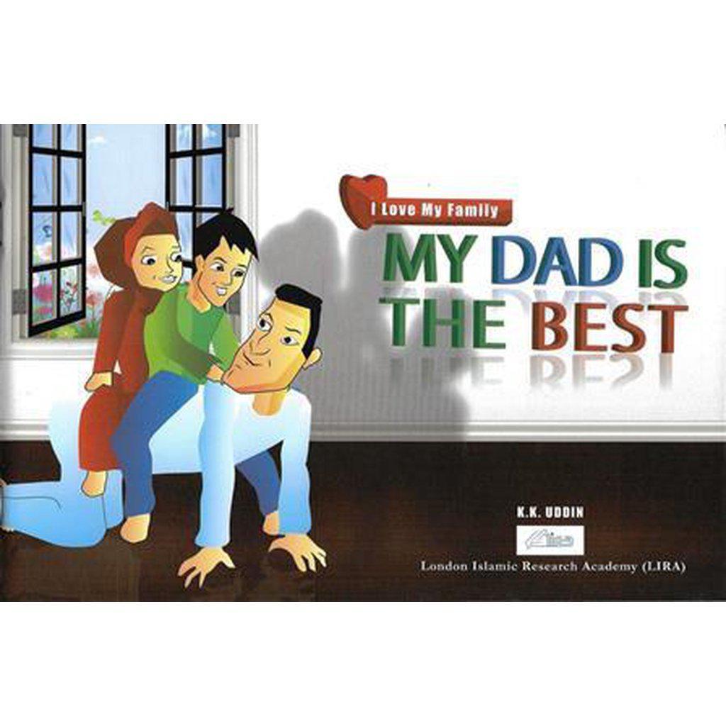 My Dad Is The Best-Kids Books-Islamic Goods Direct