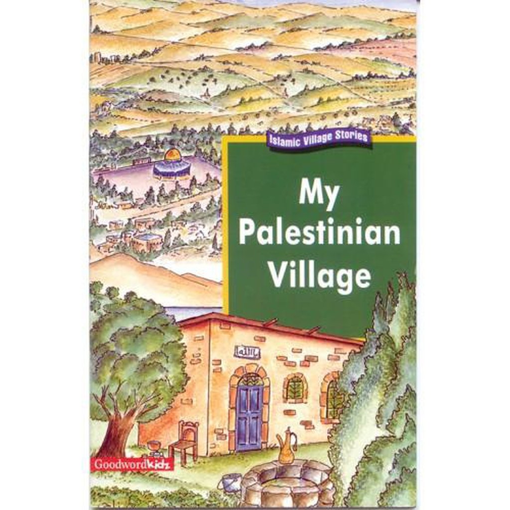 My Palestinian Village (PB)-Kids Books-Islamic Goods Direct