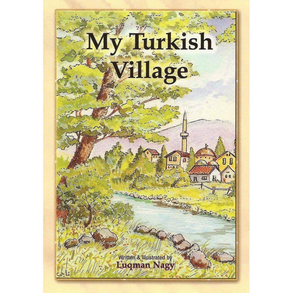 My Turkish Village-Kids Books-Islamic Goods Direct