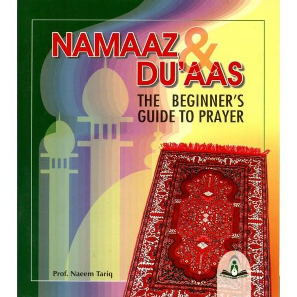 Namaaz &amp; Du&#39;aas, The Beginner&#39;s Guide To Prayer-Knowledge-Islamic Goods Direct