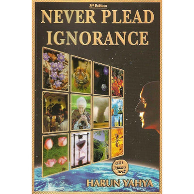 Never Plead Ignorance-Knowledge-Islamic Goods Direct