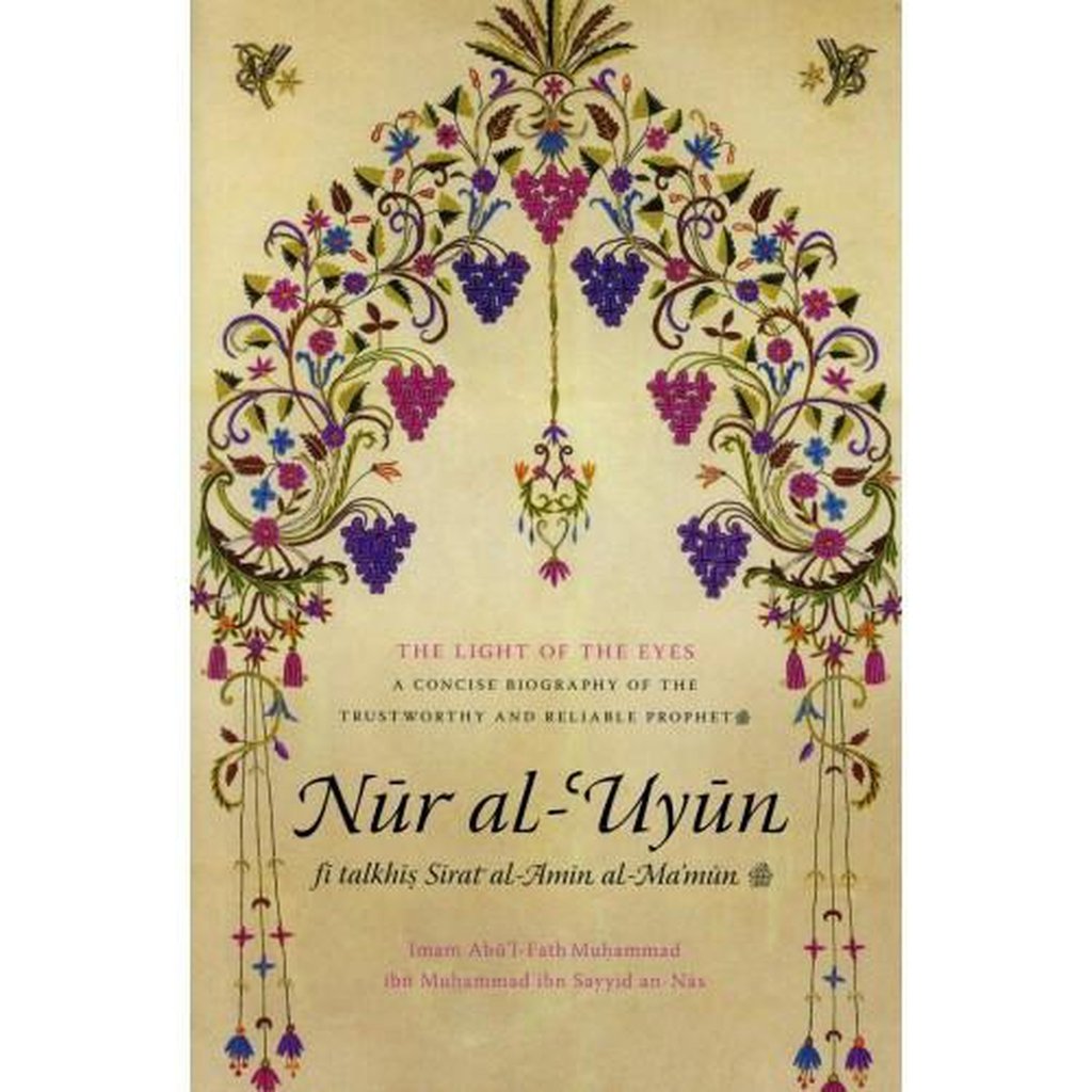Nur al-Uyun – The Light Of The Eyes-Knowledge-Islamic Goods Direct