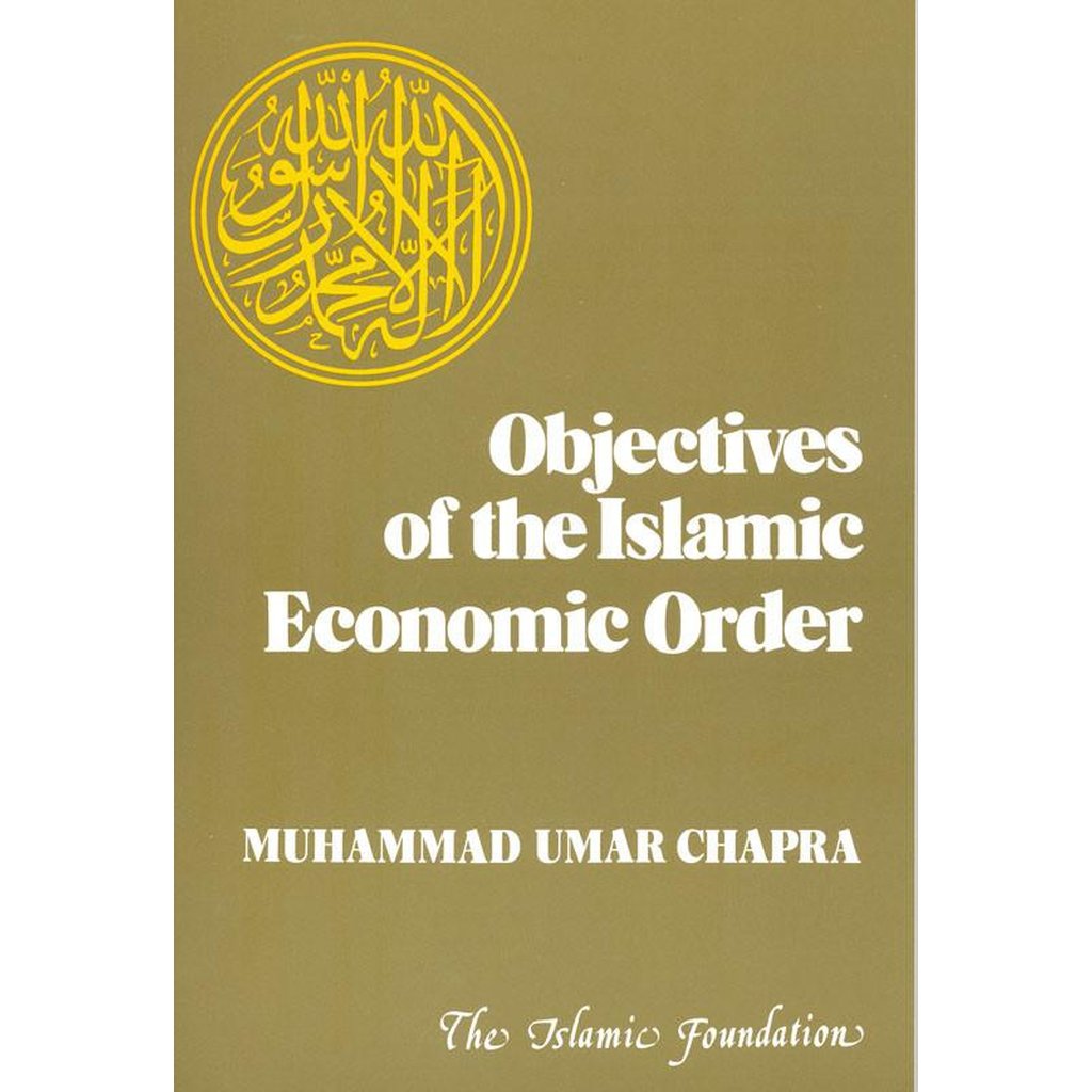 Objectives of the Islamic Economic Order-Knowledge-Islamic Goods Direct