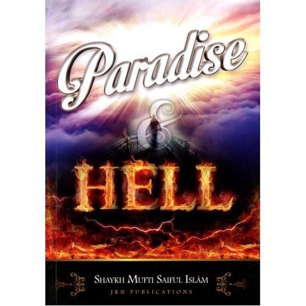 Paradise &amp; Hell-Knowledge-Islamic Goods Direct