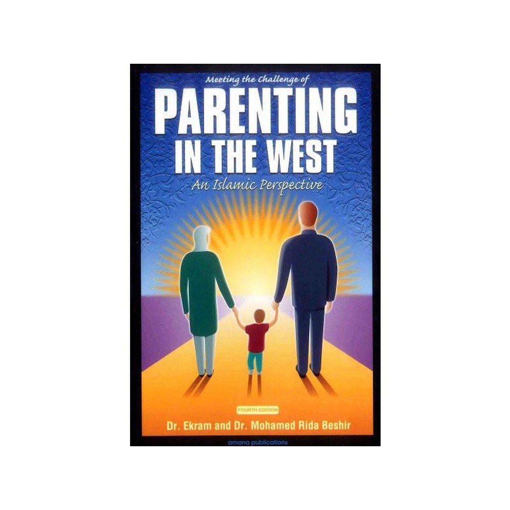 Parenting In The West-Knowledge-Islamic Goods Direct