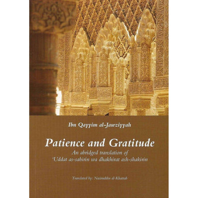 Patience and Gratitude-Knowledge-Islamic Goods Direct