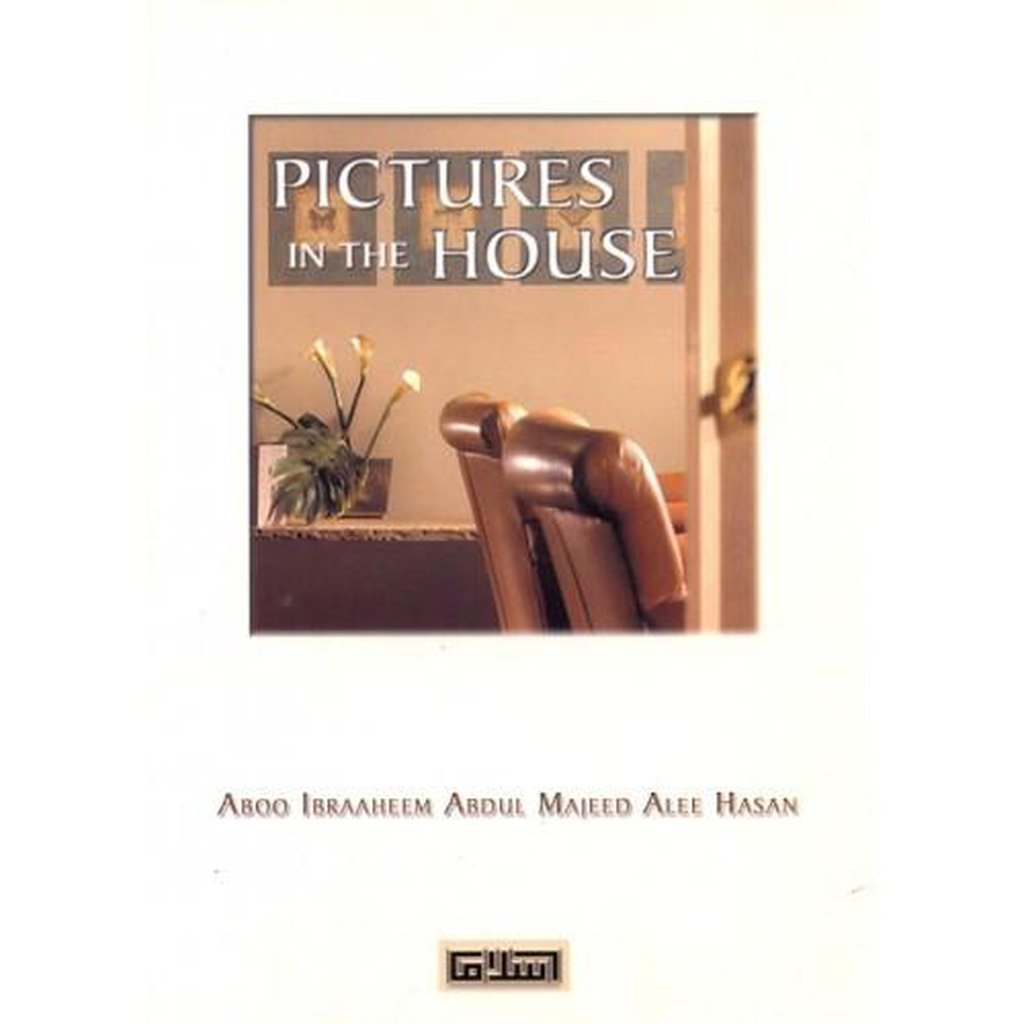 Pictures in the House-Knowledge-Islamic Goods Direct