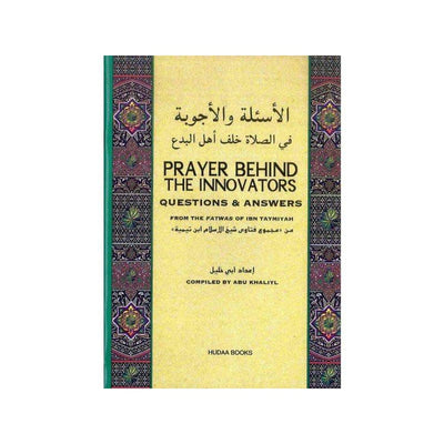 Prayer Behind The Innovators Question & Answer-Knowledge-Islamic Goods Direct