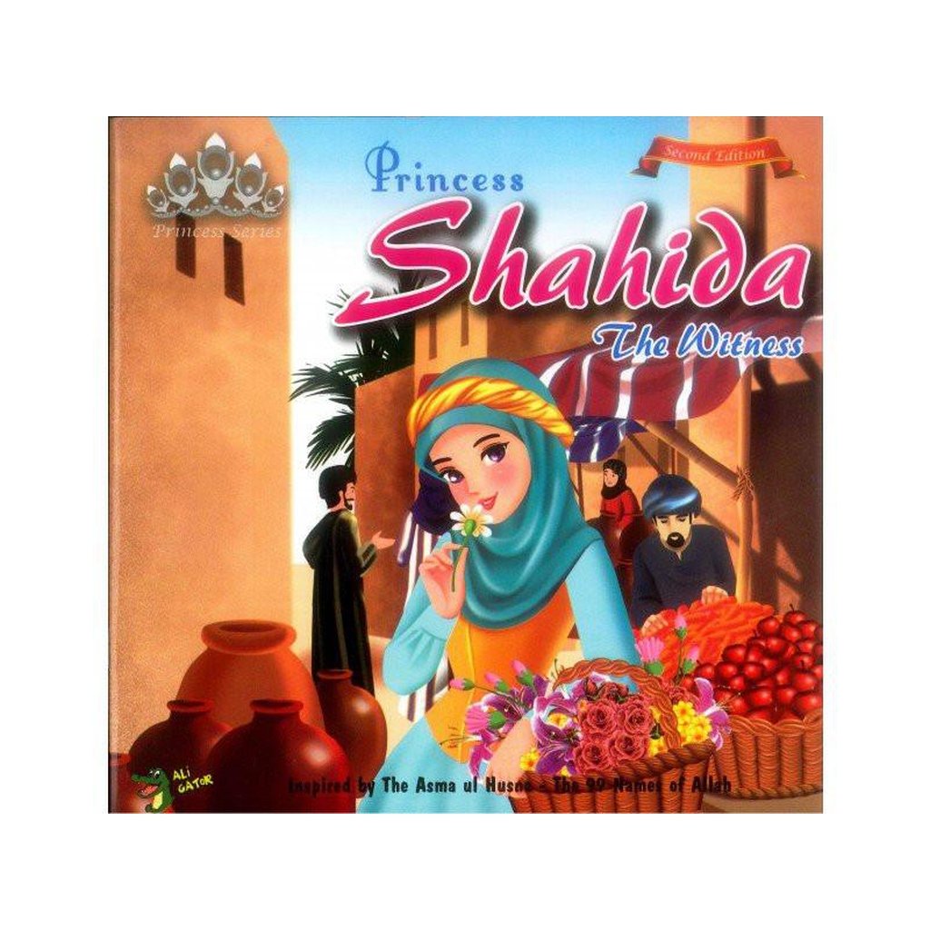 Princess Shahida The Witness-Kids Books-Islamic Goods Direct