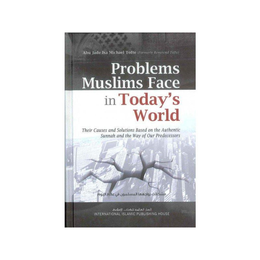 Problems Muslims Face In Today’s World-Knowledge-Islamic Goods Direct
