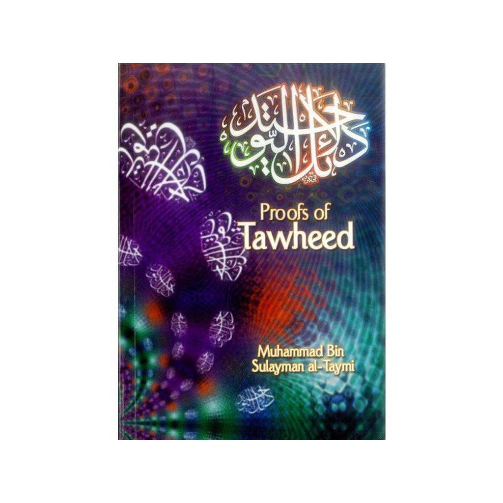 Proofs of Tawheed-Knowledge-Islamic Goods Direct