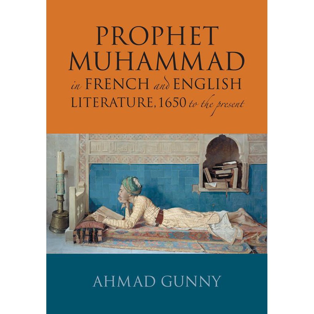 Prophet Muhammad in French and English Literature: 1650-Present-Knowledge-Islamic Goods Direct