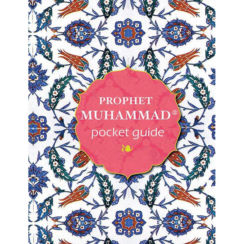 Prophet Mosque Guide.pdf Prophet Muhammad Pocket Guide - Islamic Goods Direct