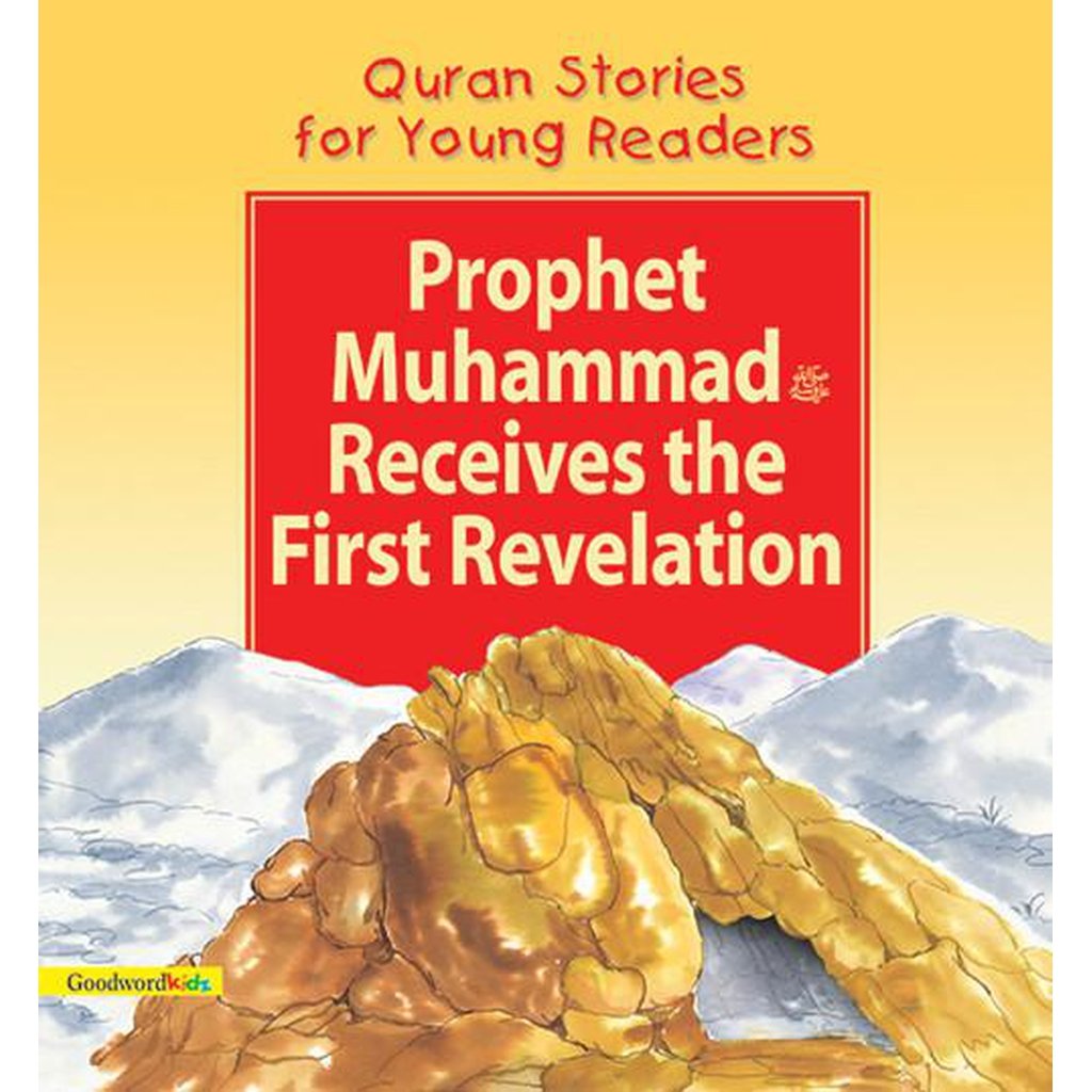 Prophet Muhammad Receives the First Revelation-Kids Books-Islamic Goods Direct