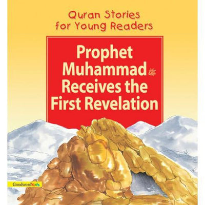 Prophet Muhammad Receives the First Revelation (PB)-Kids Books-Islamic Goods Direct