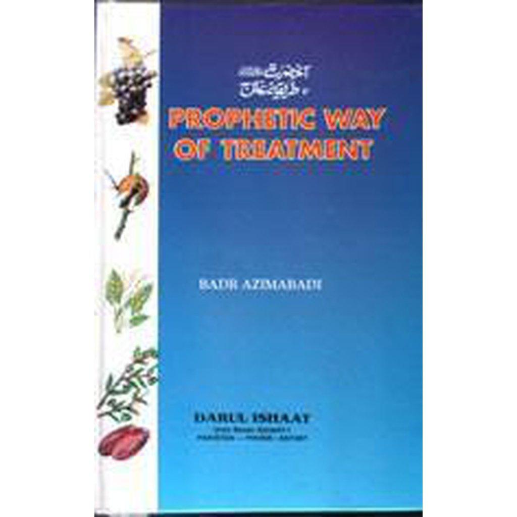 Prophetic Way Of Treatment-Knowledge-Islamic Goods Direct
