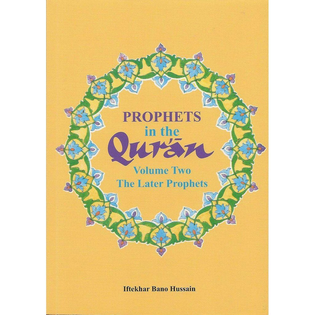 Prophets in the Qur&#39;an: Volume 2-Knowledge-Islamic Goods Direct